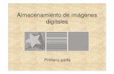 Almacenamiento de imágenes digitalesalojamientos.us.es/gtocoma/pid/tema2-1.pdf · 2009-10-07 · Representación de Imágenes Digitales Representar una imagen de n x n píxeles mediante