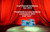 Intel® Channel Conference Tour 2010 Presentando la nueva … · 2017-01-27 · Intel Confidential A guide to the all new 2010 Intel® desktop processors (formerly code-named Clarkdale)