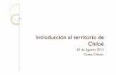 Introducción al territorio de Chilóe - Biocultural Diversity · 2015-08-03 · Papas,& Fru>lla,& Bromus& mango.& La papa es uno de los cultivos de mayor importancia para la alimentación