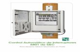 Control Automático de Interruptores 6801 de S&C...Control Automático El Control Automático de Interruptores 6801 combina los sofisticados esquemas de control automático con la