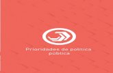 Prioridades de política pública - gob.mx · 2019-04-24 · 4. La priorización de delitos como lavado de dinero, desvío de recursos públicos, delitos electorales asociados con