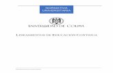 NORMATIVA UNIVERSITARIA - Universidad de Colima · Del reconocimiento de los estudios de educación continua 12 Del reconocimiento de los estudios de educación continua 12 ... de