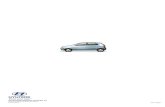 Hyundai España Distribución Automóviles, S.A. …Póngase al volante del nuevo Hyundai Atos y prepárese para gozar al máximo de la conducción. Su avanzado motor Epsilon de 1.1