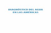 DIAGNÓSTICO DEL AGUA EN LAS AMÉRICAS · 2017-10-19 · la diversidad en la disponibilidad de agua, problemas de contaminación y estrategias de política pública en el continente.