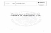 Manual para la Operación del Programa de Certificación (PEC)idea.inea.gob.mx/images/CONTENIDO/PEC/Manual para la operacion del PEC.pdf · del INEA para dar a conocer el Programa