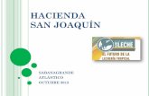 HACIENDA SAN JOAQUÍN - Amazon Web Servicesstatic.contextoganadero.com.s3.amazonaws.com... · 2015-11-14 · MISIÓN •Somos una organización dedicada a la cría, levante y comercialización