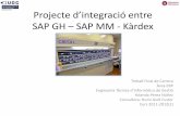 Projecte d'integració entre SAP GH - SAP MM - Kàrdexopenaccess.uoc.edu/webapps/o2/bitstream/10609/14973/7/...Projete d’integraió entre SAP GH – SAP MM - Kàrdex El centre residencial