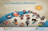 Guía para niñas y niños de prevención de prácticas ... · Somos Iguales y diferentes Guía para niñas y niños de prevención de prácticas discriminatorias Buenos Aires - Argentina