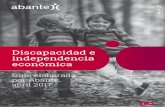 Discapacidad e independencia económicahispalensedetutelas.es/images/documentos/ABANTE_GUIA.pdf · 2017-04-21 · puedan impedir su participación plena y efectiva en la sociedad,