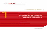 Asociación Española de Documentación e …eprints.rclis.org/16515/1/NormalizacionArchivistica1...que tengan una relación importante con la unidad de descripción. 6.- Área de