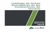 Catálogo de Fichas Descriptivas de las Instalaciones de ...adif.es/es_ES/conoceradif/doc/Catal_Instal_DR_ADIF_2020_reglamen… · Catálogo de fichas descriptivas de instalaciones