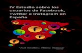 Twitter e Instagram en · A nivel nacional, la red social de Mark Zuckerberg concentra a 23 millones de españoles, lo que en la práctica significa que el 50% de la población española