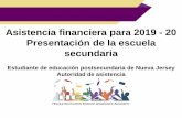 Asistencia financiera para 2019 - 20 Presentación de la ...asistencia federal para estudiantes (ID de FSA) en fsaid.ed.gov • Utilice la Herramienta de recuperación de datos del