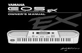 OWNER’S MANUAL...OWNER’S MANUAL このたびは、ヤマハミュージックプロダクションシンセサイザーEOS B900EXをお買い求めいただきまして、まことにありがとう