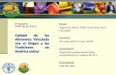 Proyecto PaPaíses: TCP/RLA/3211 · 2010-11-29 · de Propiedad intelectual en el desarrollo rural. Actualidad de la legislación e institucionalidad en América Latina para las DO