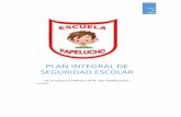 Plan de emergencia y seguridad escolar - Escuela Papeluchoescuelapapelucho.cl/2018/Plan de emergencia y seguridad... · 2018-04-18 · escuela particular N° 702 “Papelucho”.