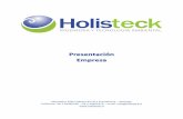 PPT Holisteck Junio2019 (3)...• Generación, evaluación y selección de las alternativas de tratamiento de Efluentes Domésticos e Industriales. Incluye análisis técnico-económico