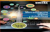 Mercadotecnia Digital y Publicidad · El Licenciado en Mercadotecnia Digital y Publicidad egresado de la UNITEC se prepara para diseñar, planear y organizar estrategias innovadoras