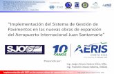 Presentación de PowerPoint Castro _ SGC... · 2019-07-02 · de Pavimentos de Aeródromos 17 al 21 de junio 2019 –San José –Costa Rica Sistema de Gerenciamiento de Pavimentos