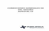 CONDICIONES GENERALES DE DEL SEGURO AUTOTAL CFCNSF-S0022-0350... · 2018-09-10 · 3.1 Riesgos no Amparados por el Contrato, pero ... 25.3.9 Chofer para Regreso al Domicilio ... los