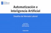 Automatización e Inteligencia Artificial · •El ser humano presenta una ventaja comparativa en este tipo de capacidades. •Políticas educativas y programas de capacitación de