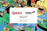Quora NIGHT...2 Quora NIGHT 異能vationプログラムのプログラムアドバイザーで来日しているQuora, Inc. のアダム・ ディアンジェロ氏をお招きし、『Quora