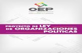 PROYECTO DE LEY ORGANIZACIONES POLÍTICASobservatorioparidaddemocratica.oep.org.bo/files/uploads/Proyecto_L… · comparado de legislación sobre partidos políticos en la región