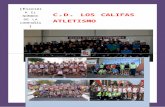 c.d. los califas atletismo · Web viewEn octubre se federan por la Federación Española de Atletismo y dan el salto a la competición federada ,estrenándose en pruebas como cross