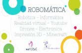 Realidad virtual - Youtube Robótica - Informática Drones ...Beneficios de Minecraft-Fomento de la creatividad al poder crear todo lo que nuestra imaginación nos permita.-Enseña