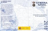 LA SEMANA NAVAL DE MADRID · 2018-08-06 · Tercios del Norte, del Sur, de Levante, la Agrupación de Madrid y la Escuela Naval Militar continúan contando entre su dotación con
