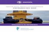 Uso Racional y eficiente de la Energía Documento de referencia · 2018-07-25 · Uso Racional y eficiente de la Energía Etapa 3. Energías del Mar Documento de referencia1 Dr. Jaime