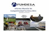 Informe Competitividad Turistica 2011 Mundial... · 2011-07-11 · Objetivo y utilidad del Informe La actividad turística tiene un impacto muy relevante en el crecimiento económico