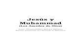 Jesús y Muhammad, Los Amados de Dios, final - Copyislamoriente.com/sites/default/files/cckfilefield/Book_pdf_file/Jesús... · que los musulmanes sienten por Jesús y su madre María