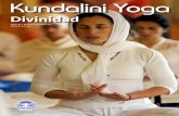 Divinidad - Kundalini yoga...Divinidad Número 32 3 Los Yoga Sutras de Pa-tanjali son el texto de referencia de la ﬁ losofía del Yoga. La ﬁ losofía del Yoga es uno de los seis