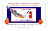 Prevencion de Incendios en el Lugar de Trabajo y Manejo de Extin… · las diferentes clases de incendios y como prevenirlos. Familiaricese con el lugar donde estan los extintores