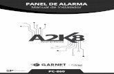 PANEL DE ALARMA - Garnet · ción del sistema de alarma y que sepan como responder ante una alarma. Detectores de Humo Los detectores de humo, ... Ellos no pueden detectar movimientos