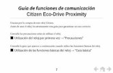 Guía de funciones de comunicación Citizen Eco …...1 Guía de funciones de comunicación Citizen Eco-Drive Proximity Gracias por la compra de este reloj Citizen. Antes de usar el