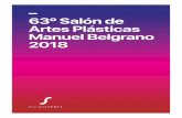 63º Salón de Artes Plásticas Manuel Belgrano 2018 · 2020-02-07 · Marcelo Torretta Nació en Morteros, Provincia de Córdoba, en 1962. Estudió y trabajó en el campo de la gráfica