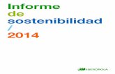 Informe de sostenibilidad 2014 - Iberdrola · 2016-06-21 · 2014, del Informe financiero anual 2014 y de la Información complementaria del Informe de sostenibilidad 2014, así como