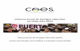 Informe Anual de Huelgas Laborales en Chile Año 2014 · 2019-06-28 · 2 OHL - COES – Informe Anual de Huelgas Laborales - Año 2014 expresa en la centralidad que tuvo la huelga