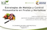 Estrategias de Manejo y Control Fitosanitario en Frutas y ...€¦ · Equipo: En cada una de las seccionales, los técnicos y profesionales delegados realizan los rastreos acorde
