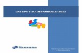 LAS EPS Y SU DESARROLLO 2012 - Lampadialampadia.com/archivos/informe_indicadores_2012-2.pdf · En la misma línea de la cobertura de agua potable, la cobertura de alcantarillado se