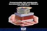 Libro: Preservación del patrimonio documental digital en México · 2019-05-03 · importancia de la cultura así como la preocupación por el ... obsolescencia de dispositivos,