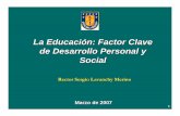 La Educación: Factor Clave de Desarrollo Personal y …del Río Zañartu, de la comuna de Hualpén, para fortalecer el desarrollo de habilidades, actitudes y destrezas que favorezcan