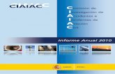 CIAIAC - mitma.gob.es...CIAIAC. Informe Anual 2010 3 Impulsar la concienciación en seguridad de la aviación civil mediante publicaciones y a través de la participación en convenciones