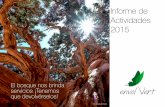 Informe de Actividades 2015 - Envol Vertenvol-vert.org/wp-content/uploads/2016/05/rapport... · 2016-05-23 · Perspectivas 2016 23. 2015, año de la COP 21 en París, evento largamente