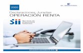 Declaraciones Juradas operación renta · 2019-12-09 · a disminuir los errores de ingreso de información y facilitar el envío de la declaración, promoviendo información de mejor