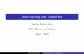 Deep learning con TensorFloPor ejemplo, podr amos tener un tensor de tipo oat32 con rank 2 y con shape [3, 4]. Gabriel Munoz~ R os Deep learning con TensorFlow Variables Las variables