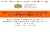 INSTITUTO TECNOLÓGICO SUPERIOR DE JUAN RODRIGUEZ CLARA€¦ · Instituto Tecnológico Superior de Juan Rodríguez Clara, el Programa Integral de Seguridad y Protección Civil del