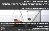 TRABAJO FIN DE GRADO CIENCIA Y TECNOLOGÍA DE LOS …biblioteca.ucm.es/data/cont/media/www/pag-25128/TFG_CYTA... · 2017-03-08 · TRABAJO FIN DE GRADO CIENCIA Y TECNOLOGÍA DE LOS